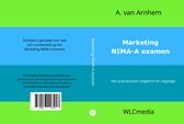 Marketing NIMA-A examen Alle exameneisen toegelicht en uitgelegd