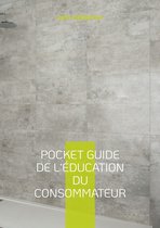 pocket guide de l'éducation du consommateur 2 - Pocket guide de l'éducation du consommateur