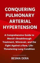 Conquering Pulmonary Arterial Hypertension