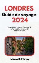 TRAVEL GUIDES - LONDRES Guide de voyage 2024