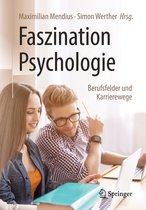 Faszination Psychologie Berufsfelder und Karrierewege