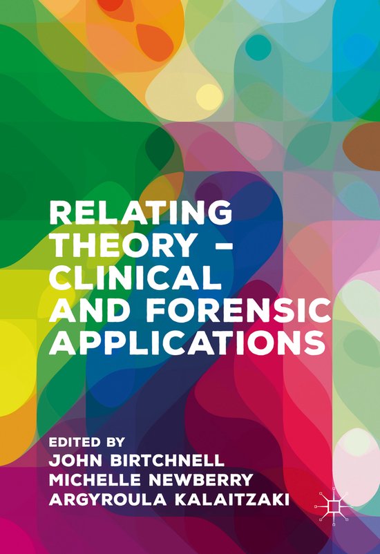Relating Theory Clinical and Forensic Applications - cover