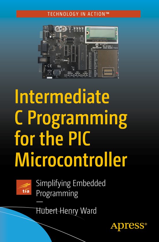 Intermediate C Programming for the PIC Microcontroller - cover