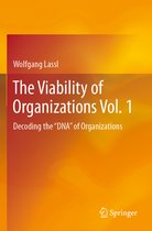 The Viability of Organizations Vol 1