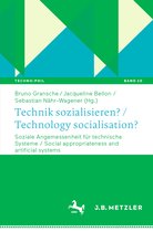 Techno:Phil – Aktuelle Herausforderungen der Technikphilosophie- Technik sozialisieren? / Technology Socialisation?