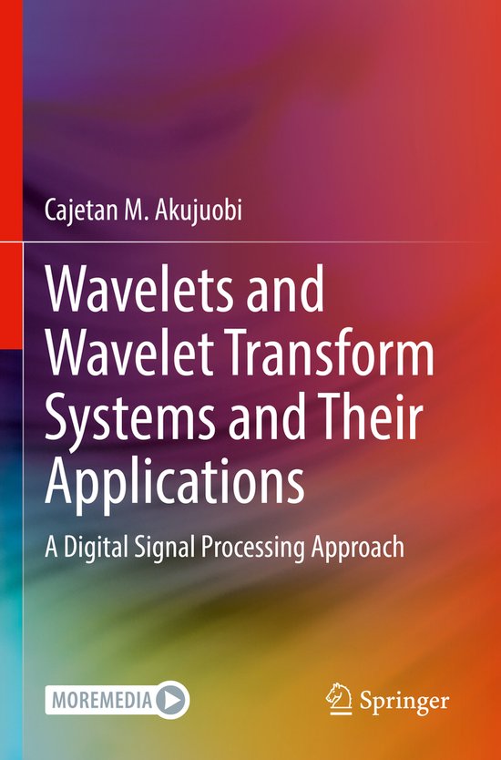 Wavelets and Wavelet Transform Systems and Their Application ... - cover