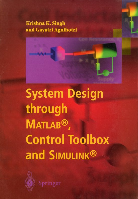 System Design through Matlab®, Control Toolbox and Simulink ... - cover