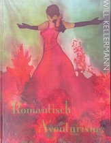 Het romantisch avonturisme van Willemiene Kellermann