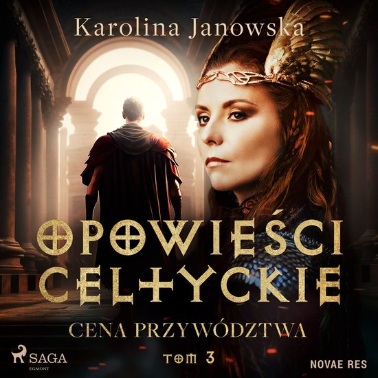 Opowieści celtyckie. Tom 3. Cena przywództwa - cover