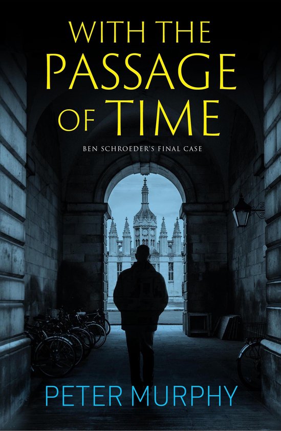 A Ben Schroeder Legal Thriller - With the Passage of Time - cover
