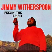 Jimmy Witherspoon - Feelin' The Spirit (LP)