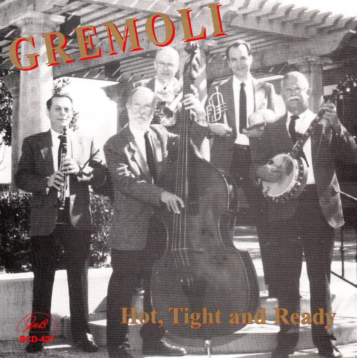 Gremoli Jazz Band - Hot,Tight And Ready (CD)