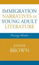 Immigration Narratives In Young Adult Literature