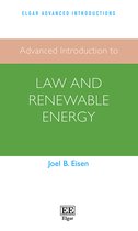Elgar Advanced Introductions series- Advanced Introduction to Law and Renewable Energy