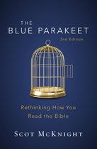 Blue Parakeet, 2nd Edition Rethinking How You Read the Bible