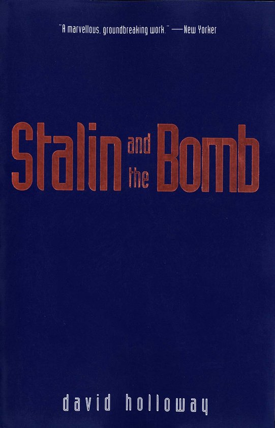 Stalin & the Bomb - The Soviet Union & Atomic Energy 1939-1956 (Paper)