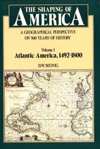 Shaping of America V 1 - A Geographical Perspective on 500 Years of History (Paper)