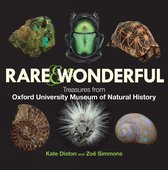 Rare & Wonderful – Treasures from the Oxford University Museum of Natural History