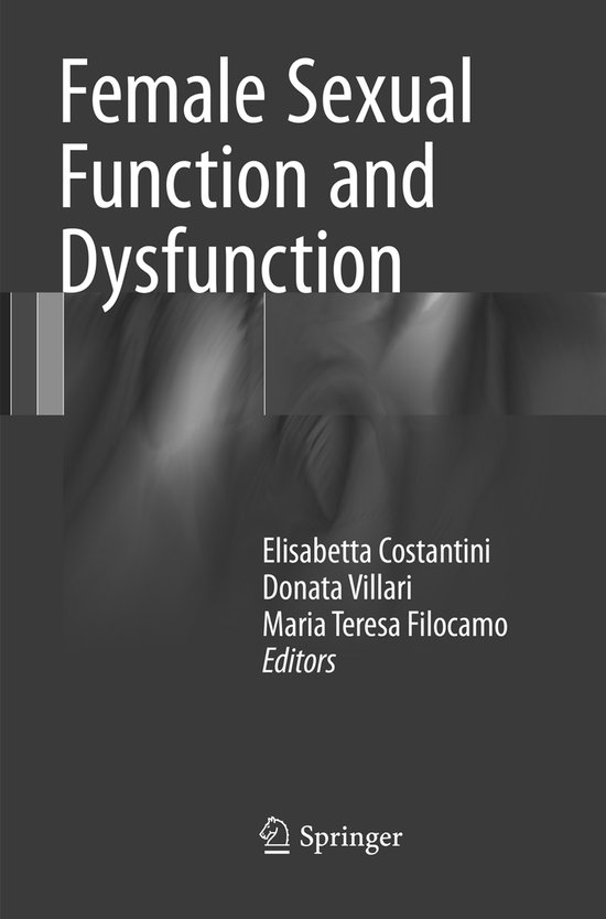 Female Sexual Function and Dysfunction | 9783319824123 | Boeken | bol