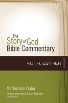 Ruth and Esther The Story of God Bible Commentary