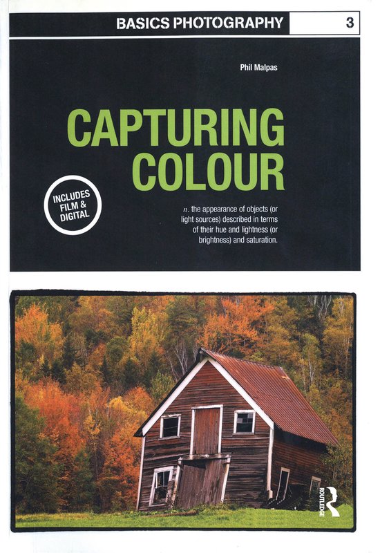 Basics Photography 03: Capturing Colour - cover
