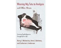 Wearing My Tutu To Analysis & Other Stor
