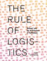 The Rule of Logistics