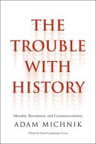 Trouble With History