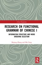Chinese Linguistics- Research on Functional Grammar of Chinese I