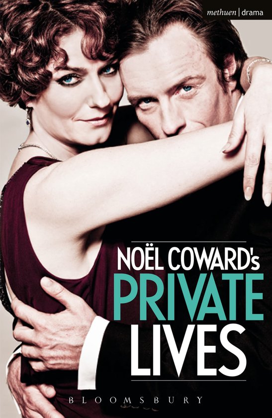 Affiche de N. Coward's Private Lives avec deux personnes s'enlaçant. Methuen Drama, Bloomsbury