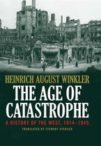 Age Of Catastrophe A History Of The West