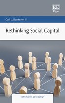 Rethinking Sociology series- Rethinking Social Capital