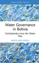 Routledge Focus on Environment and Sustainability- Water Governance in Bolivia