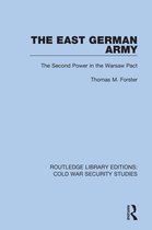 Routledge Library Editions: Cold War Security Studies-The East German Army