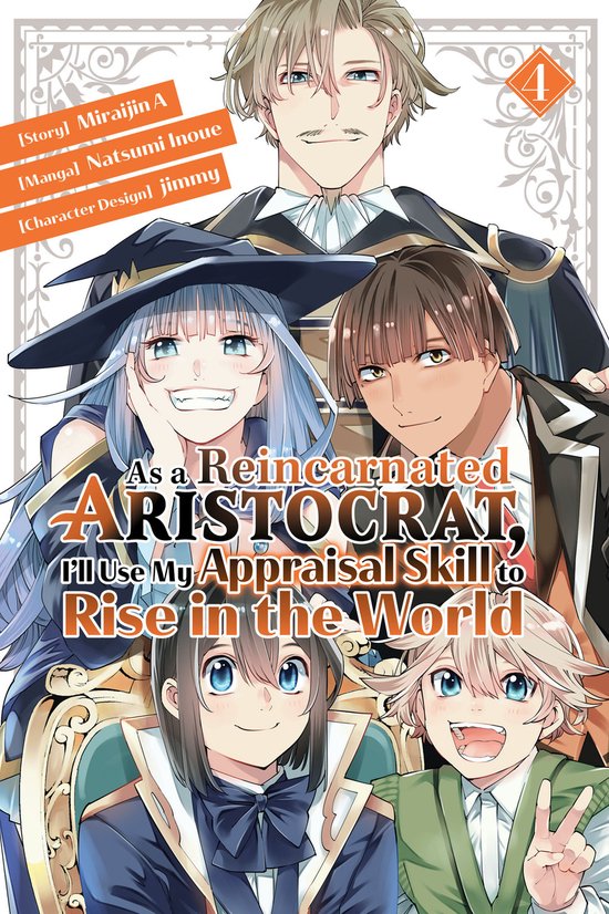 As a Reincarnated Aristocrat, I'll Use My Appraisal Skill to ... - cover