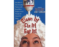 Clean It! Fix It! Eat It!