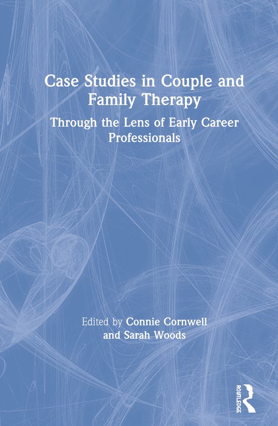 Case Studies in Couple and Family Therapy - cover