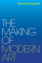 The Making of Modern Art