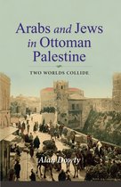 Perspectives on Israel Studies- Arabs and Jews in Ottoman Palestine