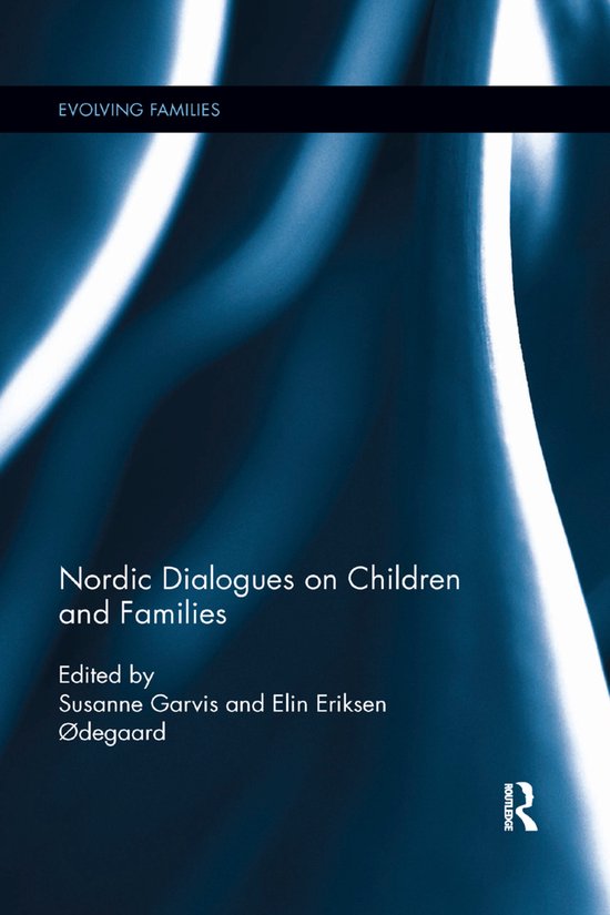 Evolving Families- Nordic Dialogues on Children and Families - cover