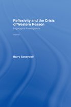 Reflexivity And The Crisis of Western Reason