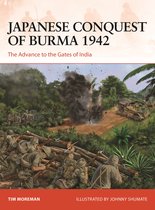 Campaign- Japanese Conquest of Burma 1942