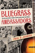 Sounding Appalachia- Bluegrass Ambassadors