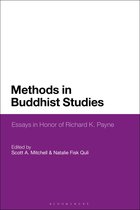 Methods in Buddhist Studies Essays in Honor of Richard K Payne