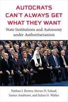 Weiser Center for Emerging Democracies- Autocrats Can't Always Get What They Want