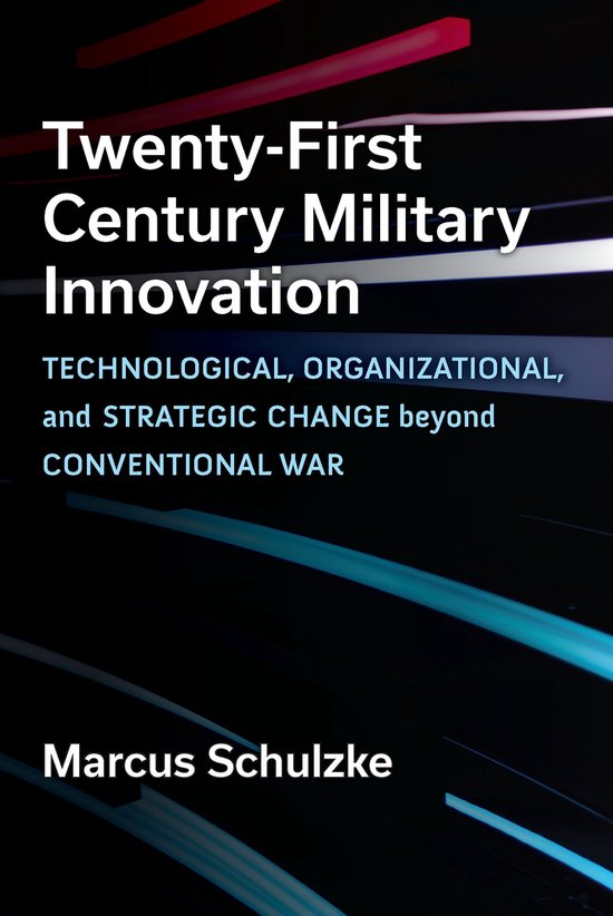 Twenty-First Century Military Innovation - cover