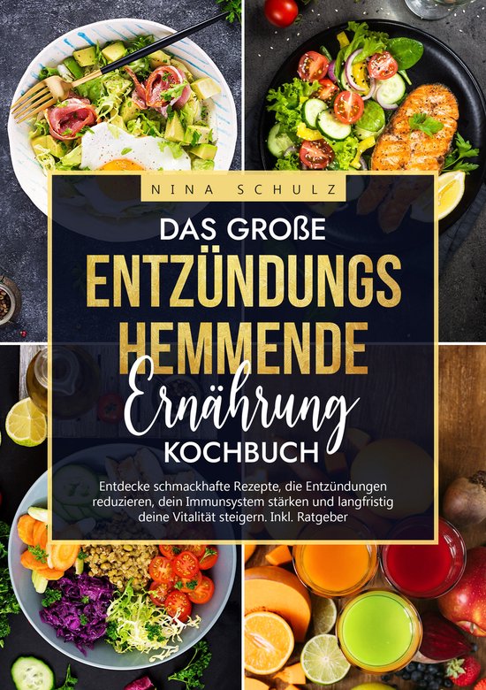 Das große Entzündungshemmende Ernährung Kochbuch - cover