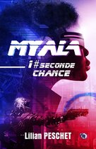 Myala 1 - Seconde chance