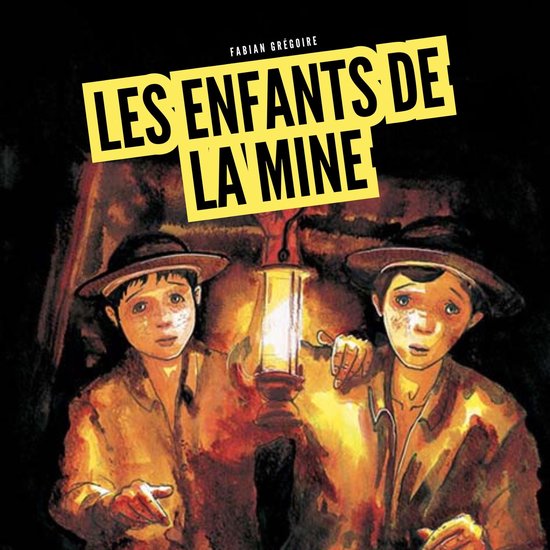 Les enfants de la mine - cover