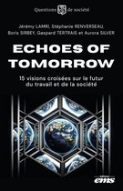 Questions de Société - Echoes of Tomorrow